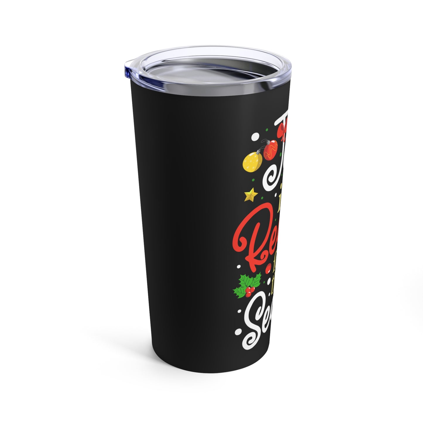Jesus Is The Reason For The Season Christmas Celebration Tumbler