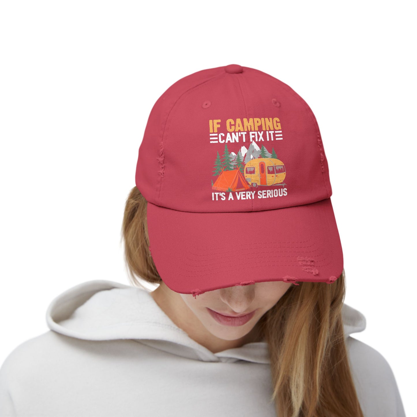If Camping Can't Fix It Serious Problem Outdoor Adventure Cap