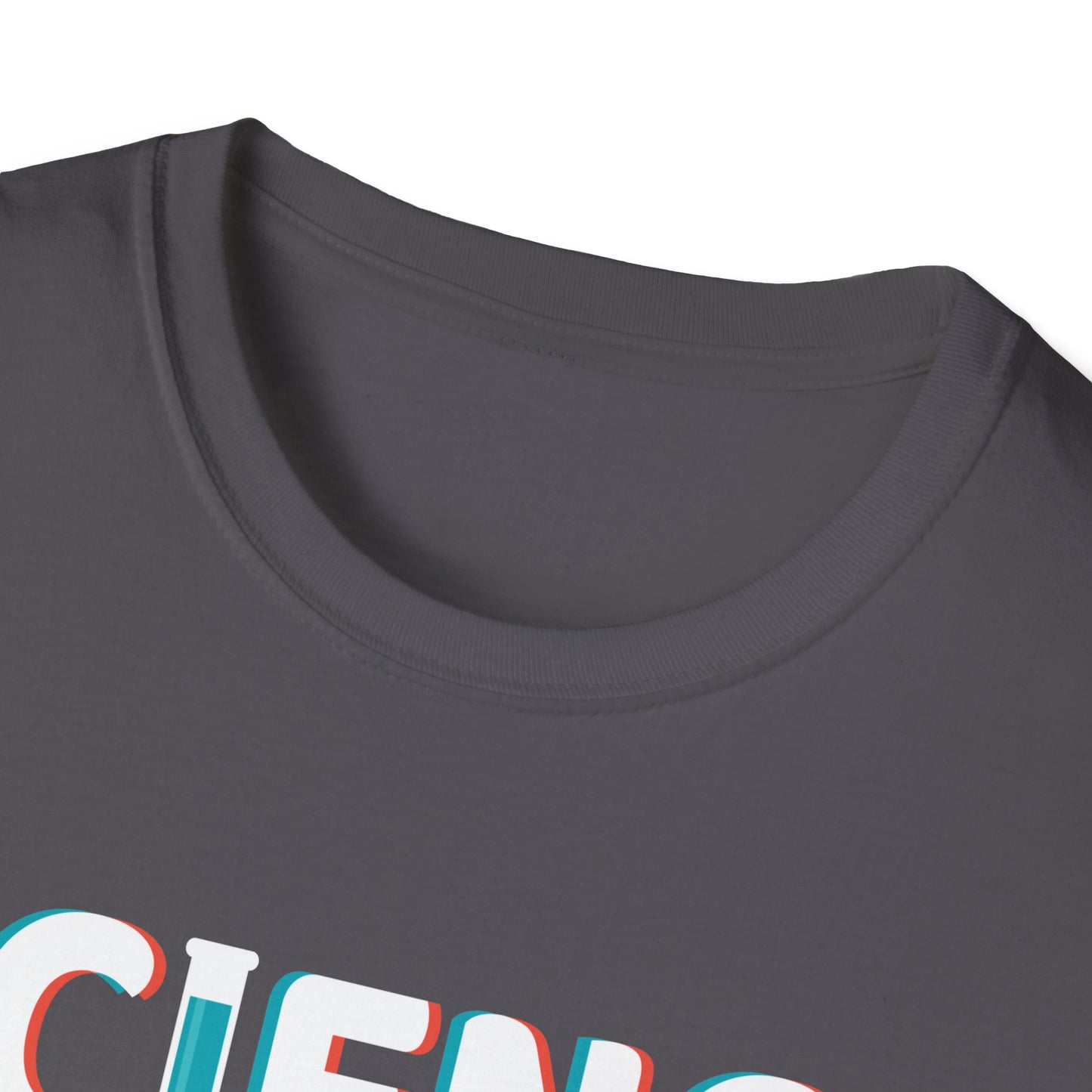 Science Doesn't Care What You Believe In - Celebrate Curiosity and Facts T-Shirt