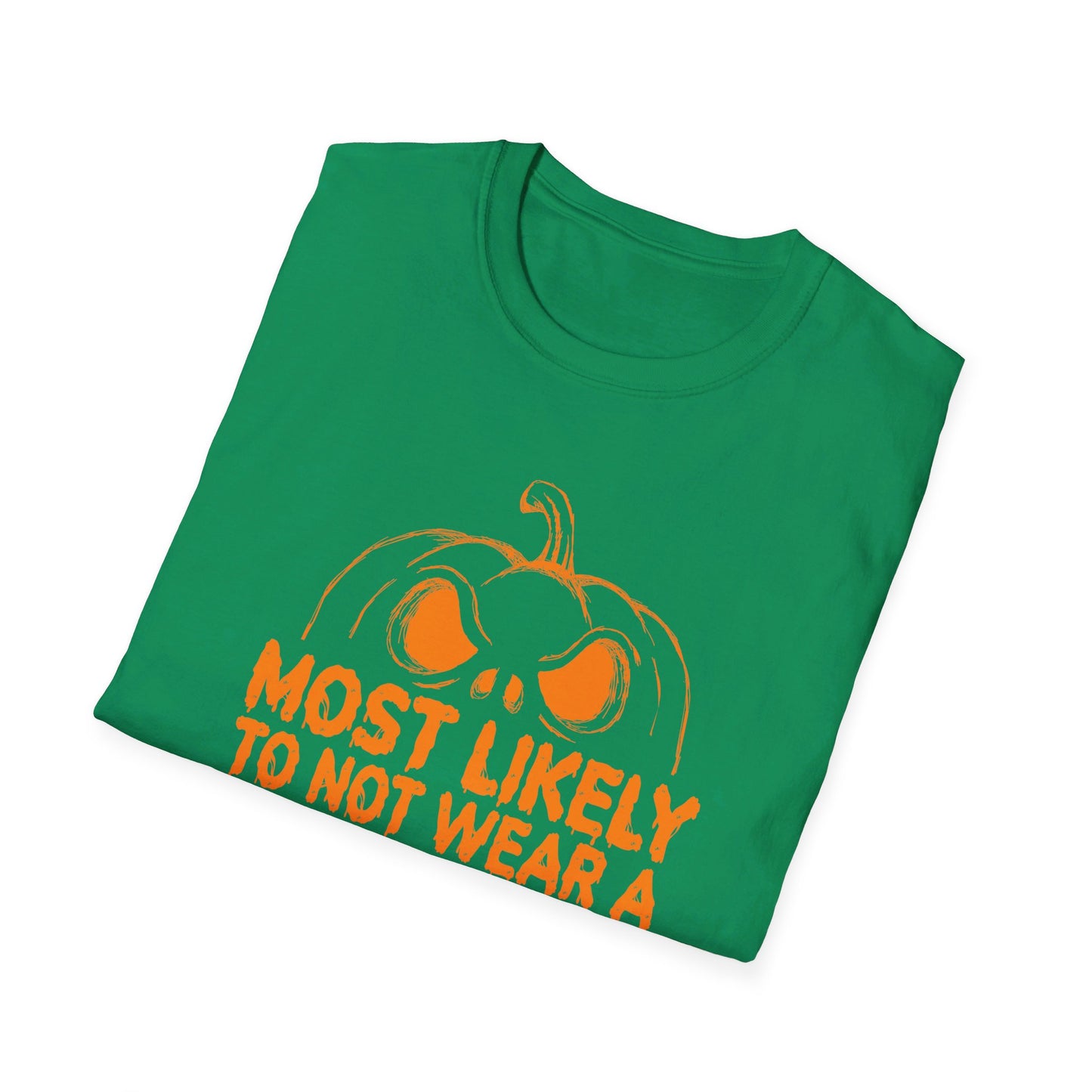Most Likely To Not Wear A Costume Halloween Pumpkin T-Shirt