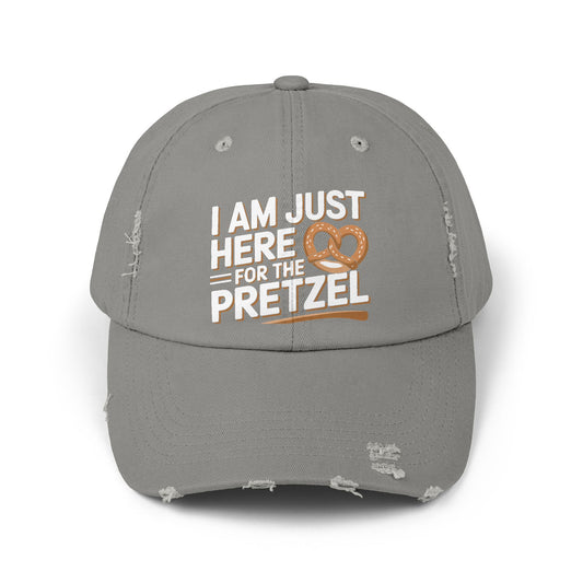 I Am Just Here For The Pretzel Cap