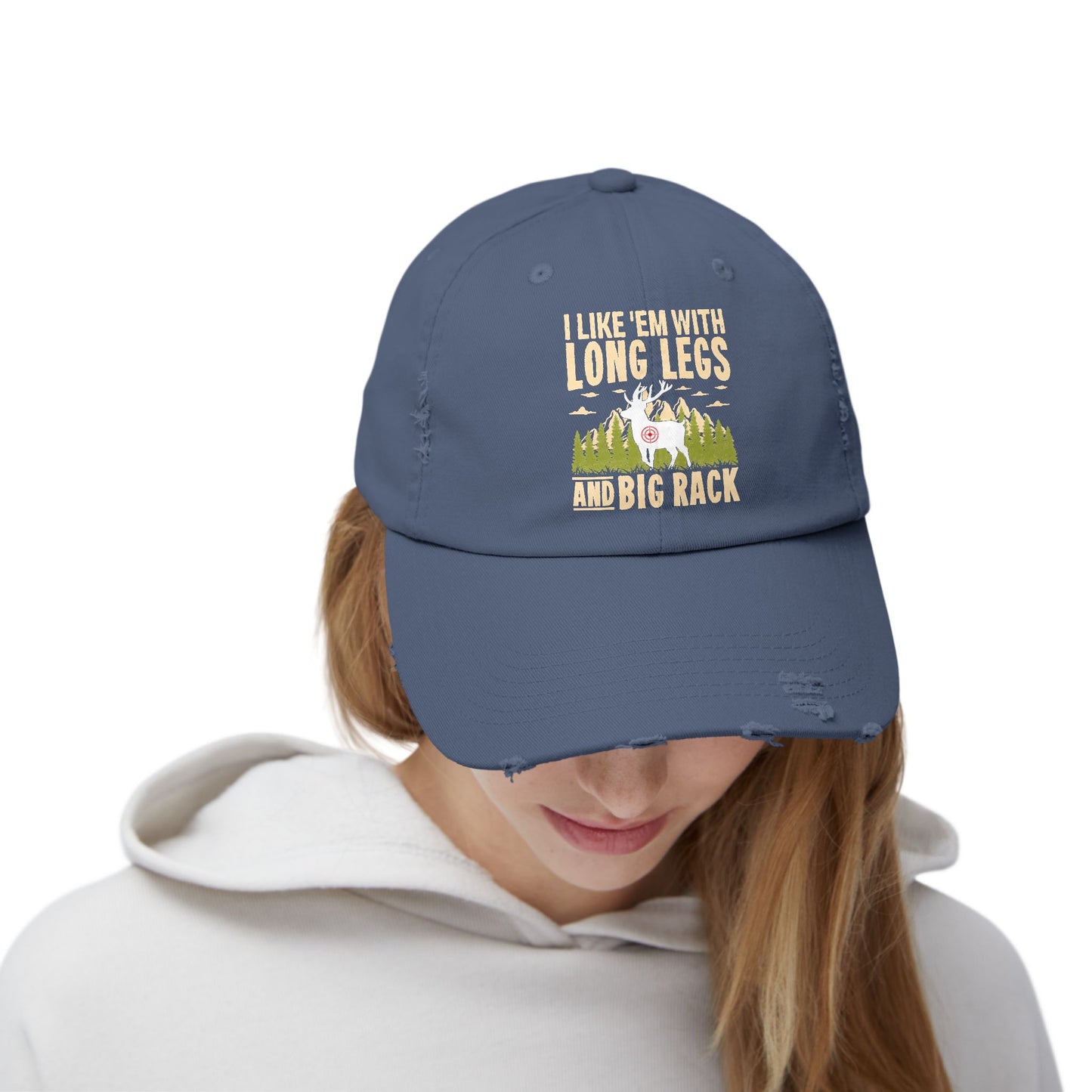 I Like 'Em With Long Legs And Big Rack Deer Hunting Cap