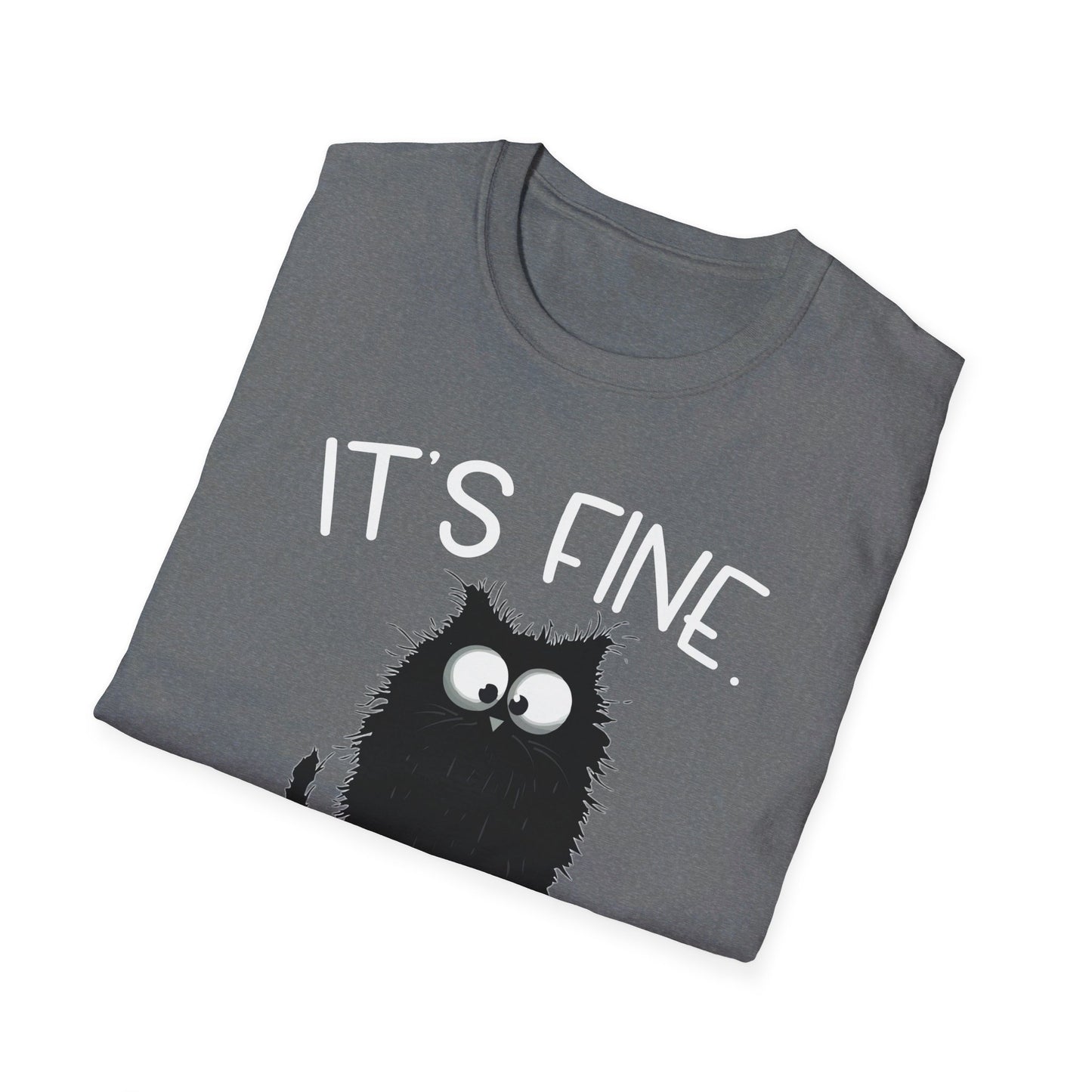 It's Fine. I'm Fine. Everything Is Fine. Funny Cat T-Shirt