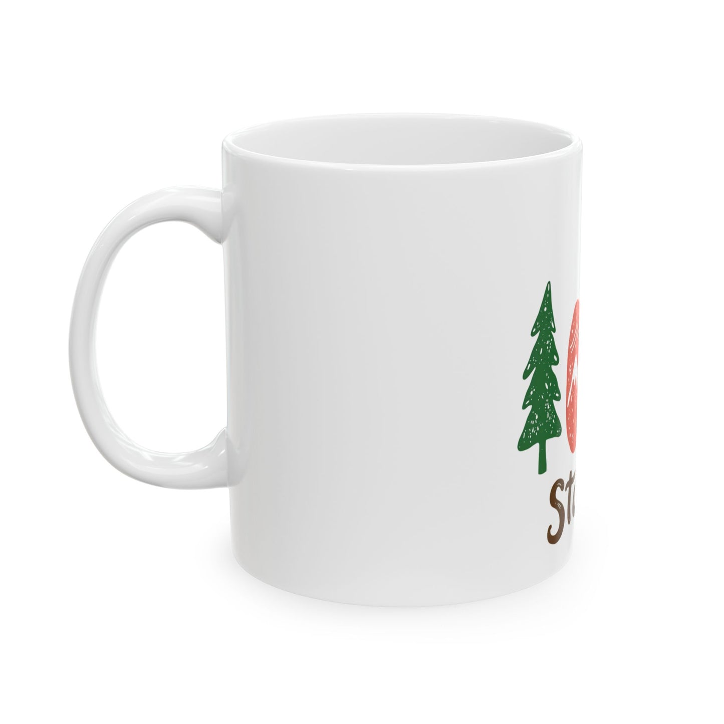 Stay Wild Adventure Nature Lover Design for Outdoor Enthusiasts Ceramic Mug