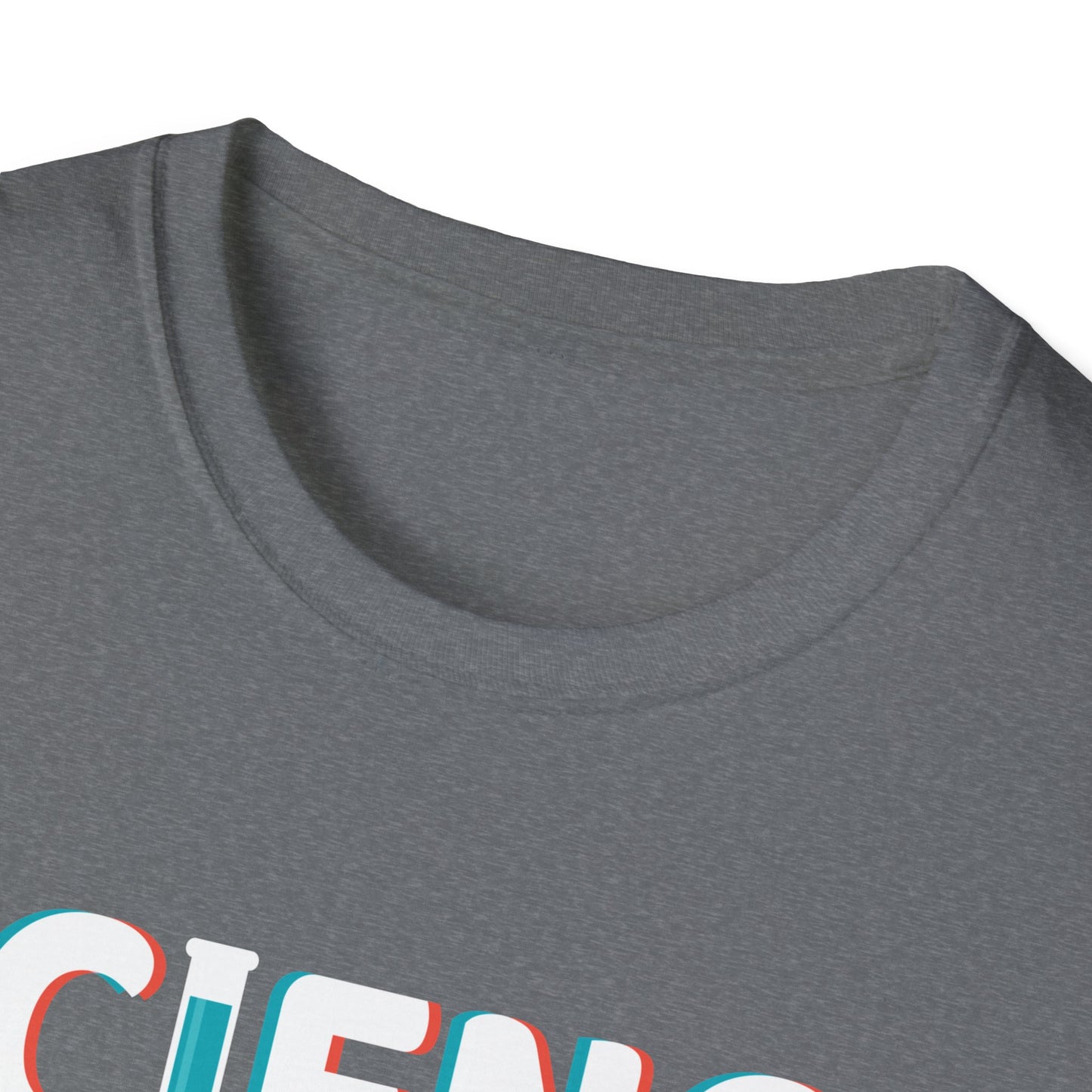 Science Doesn't Care What You Believe In - Celebrate Curiosity and Facts T-Shirt