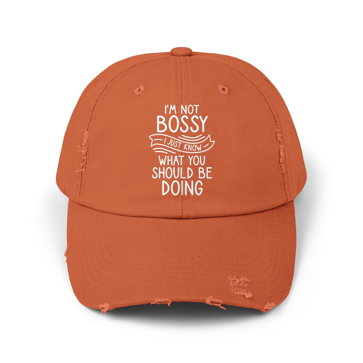 I'm Not Bossy I Just Know What You Should Be Doing Cap