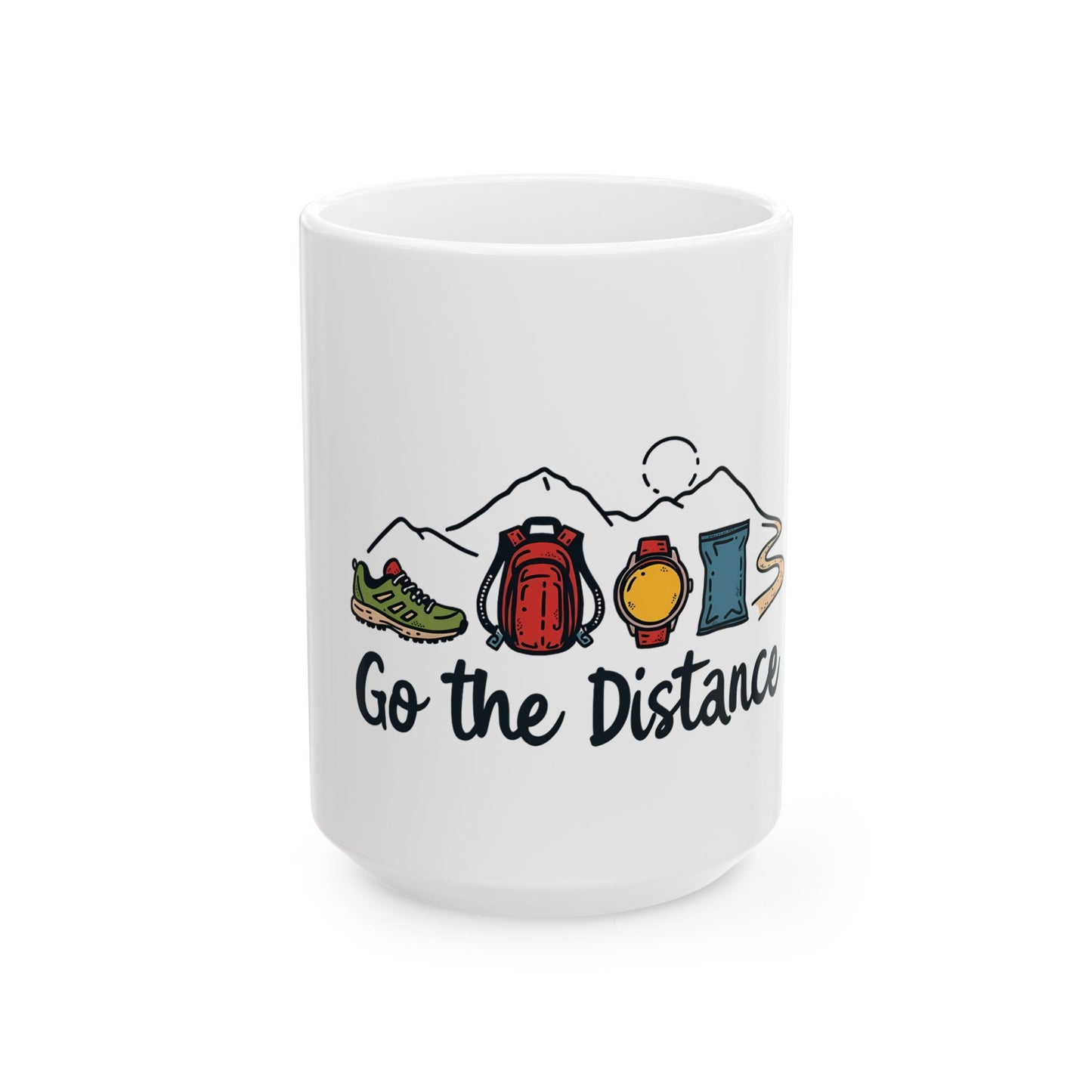 Go the Distance Adventure Enthusiast Hiking Essentials Ceramic Mug
