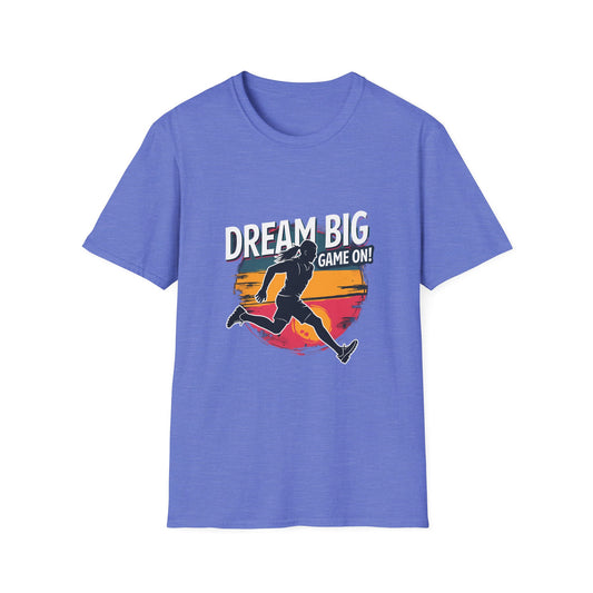 Dream Big Game On Motivational Running Athlete Design for Sports Enthusiasts T-Shirt