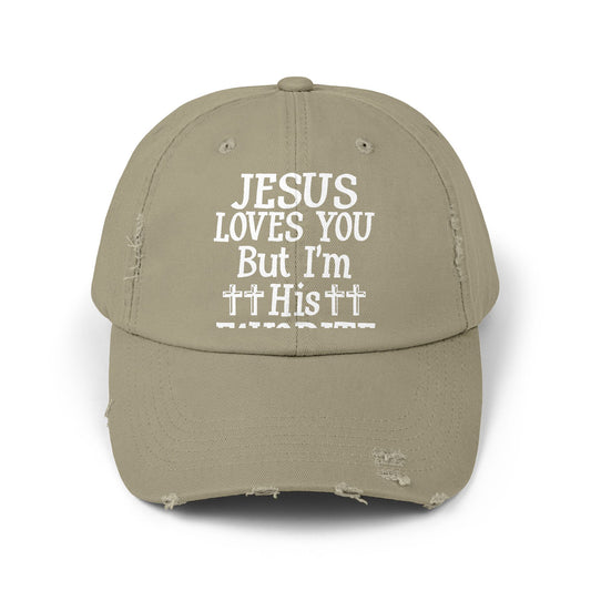 Jesus Loves You But I'm His Favorite Cap