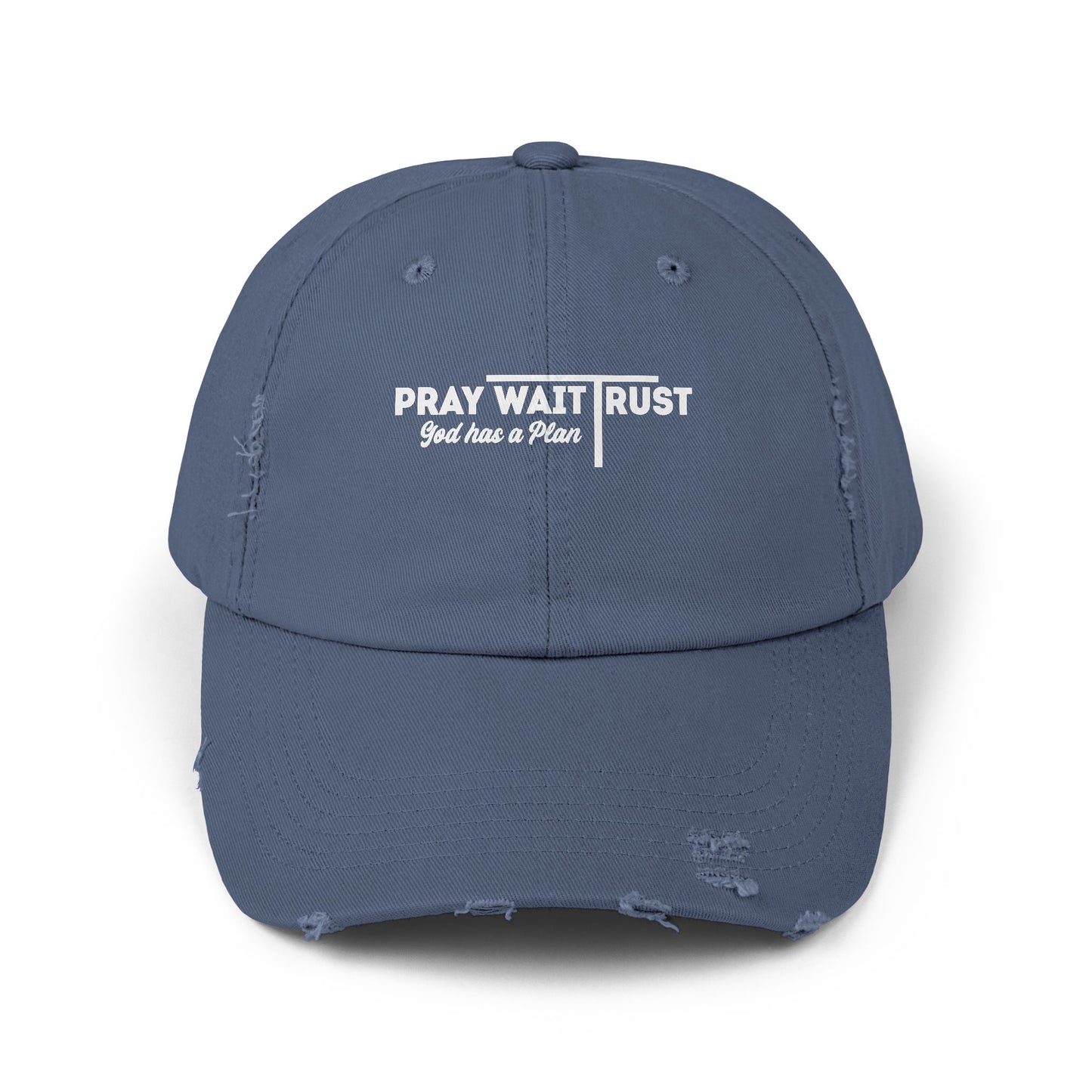 Pray Wait Trust God Has a Plan Cap