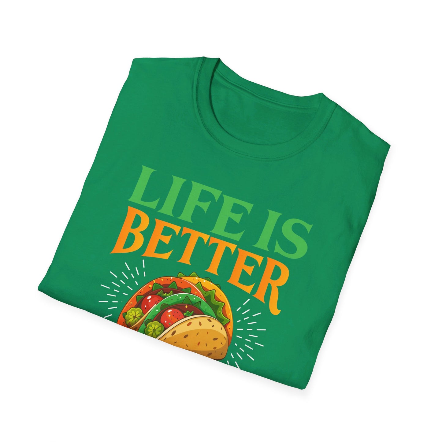 Life Is Better With Tacos - Vibrant Taco Artwork for Food Lovers T-Shirt