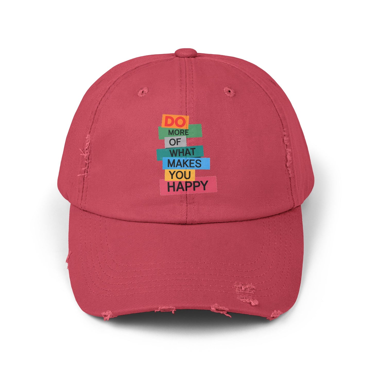 Do More Of What Makes You Happy Motivational Message Cap
