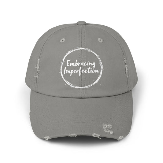 Embracing Imperfection Motivational Message for Everyday Life Cap