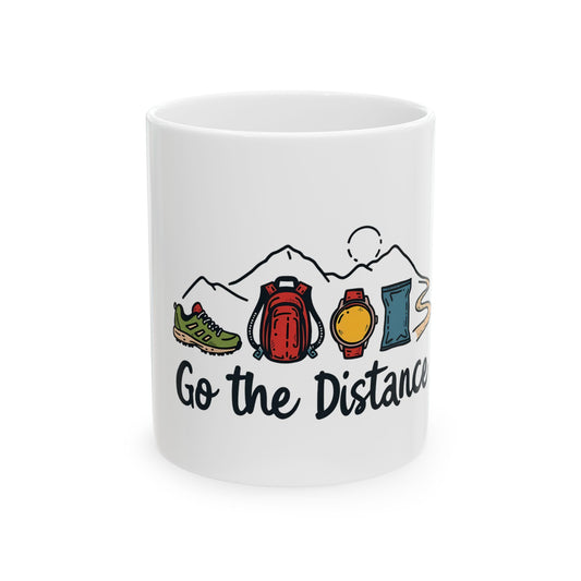 Go the Distance Adventure Enthusiast Hiking Essentials Ceramic Mug