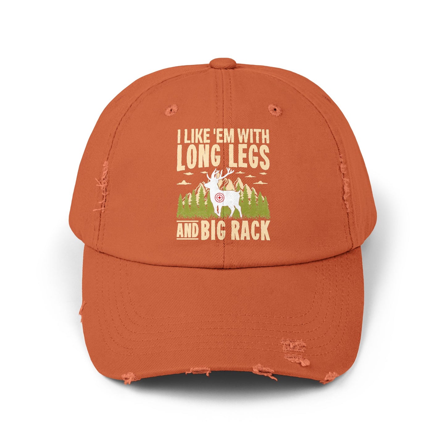 I Like 'Em With Long Legs And Big Rack Deer Hunting Cap