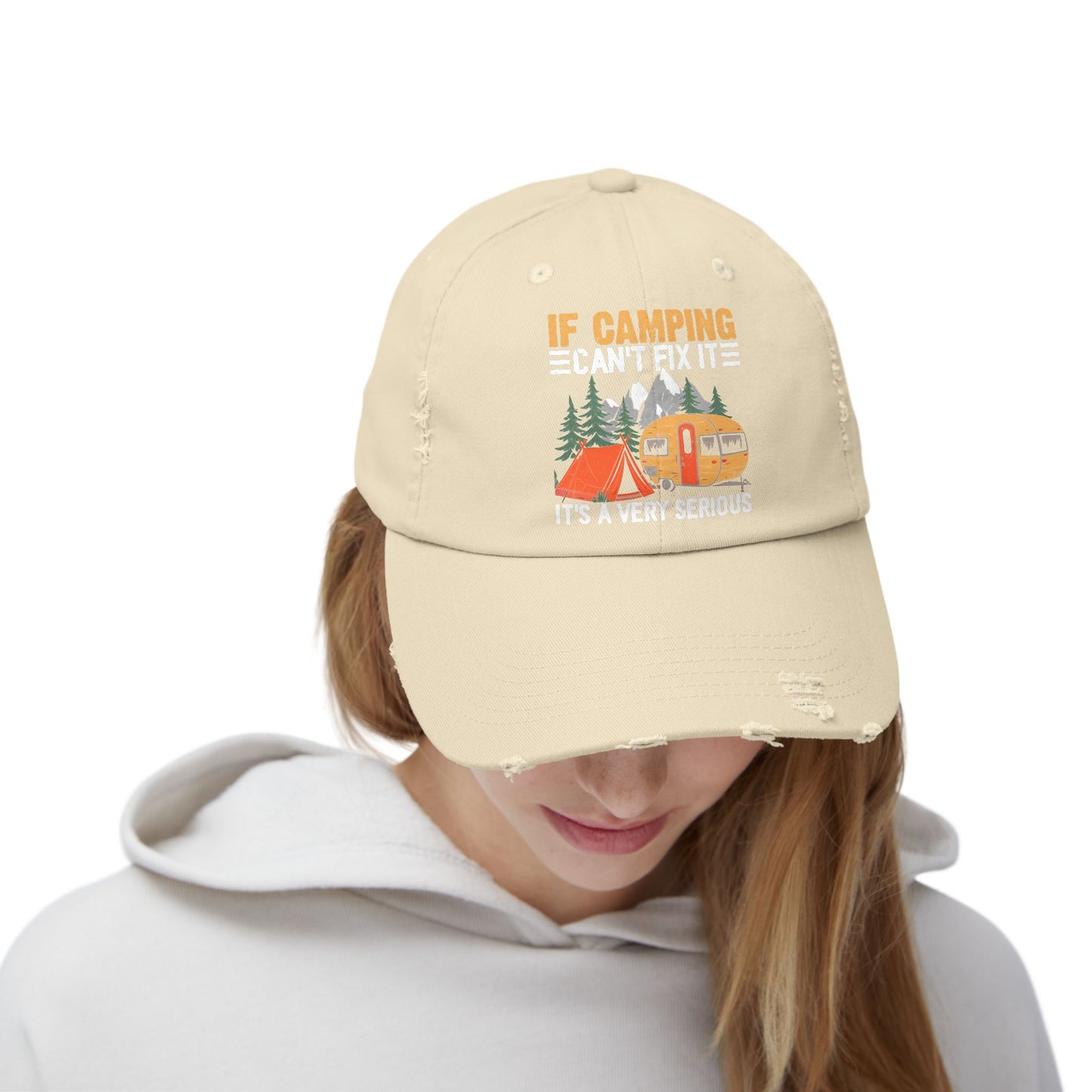 If Camping Can't Fix It Serious Problem Outdoor Adventure Cap
