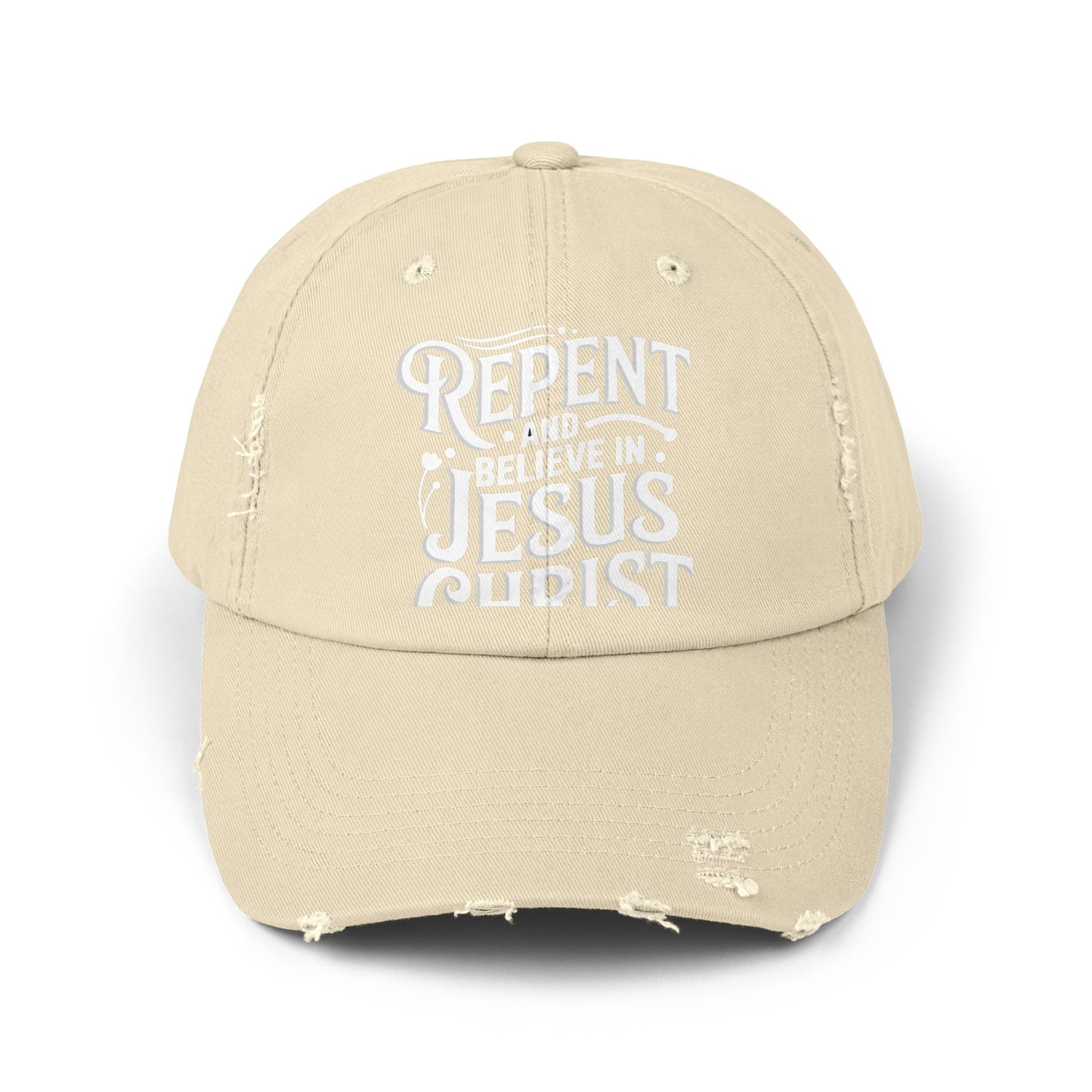 Repent and Believe in Jesus Christ Inspirational Message Cap